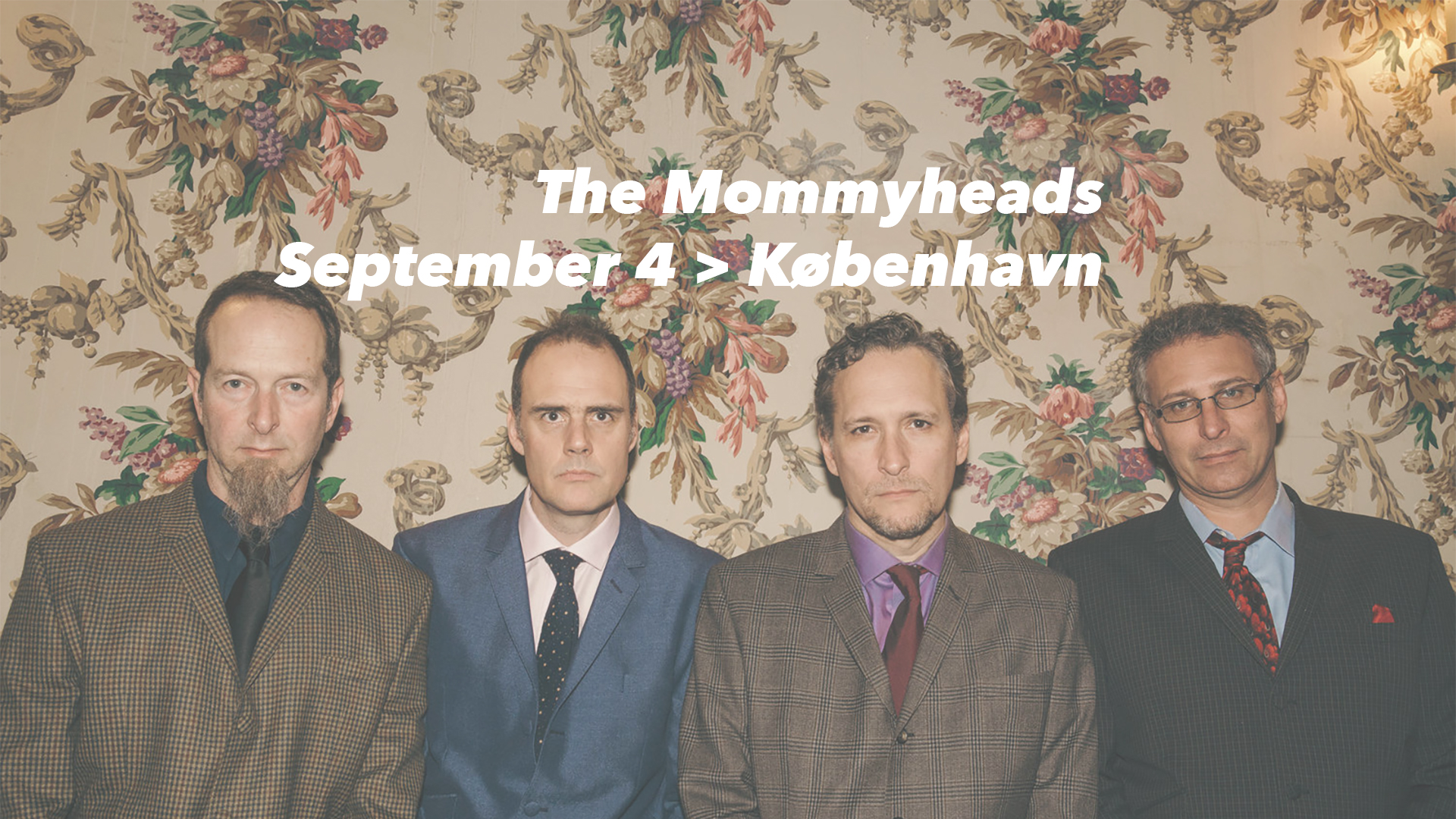 The Mommyheads live in Kobenhavn September 4, 2019