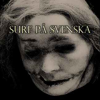 Robert Johnson and Punchdrunks: Surf på svenska