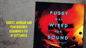Robert Johnson and Punchdrunks Geronimo's FGT Stockholm